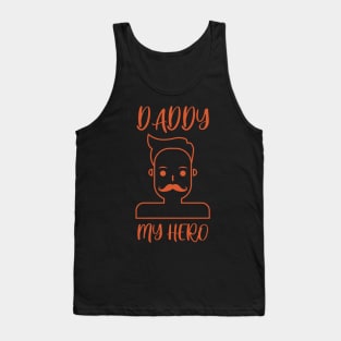 daddy my hero Tank Top